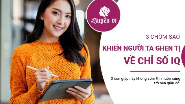Bật mí 3 con giáp thông minh xuất chúng, thành công vang dội