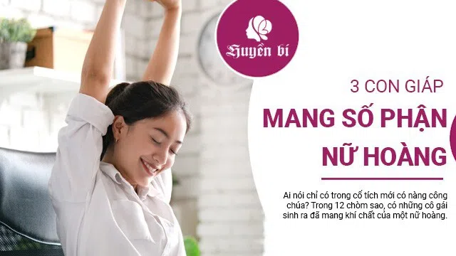 Bạn có nằm trong số 3 chòm sao nữ được ưu ái, hưởng số nữ hoàng, giàu sang, quyền lực không?
