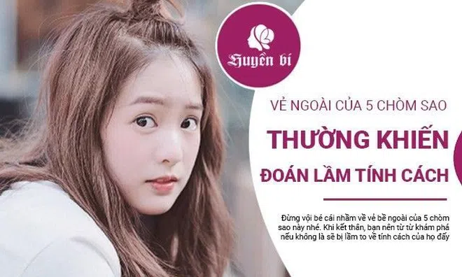 Vẻ ngoài của 5 chòm sao này thường khiến người khác đoán lầm tính cách