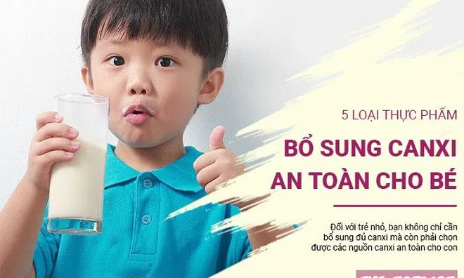 5 loại thực phẩm bổ sung canxi an toàn cho bé, giúp con khỏe mạnh, cao lớn hơn người
