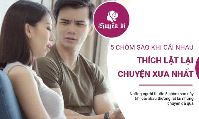 5 cung Hoàng đạo thích lật lại chuyện xưa mỗi khi bốc hỏa