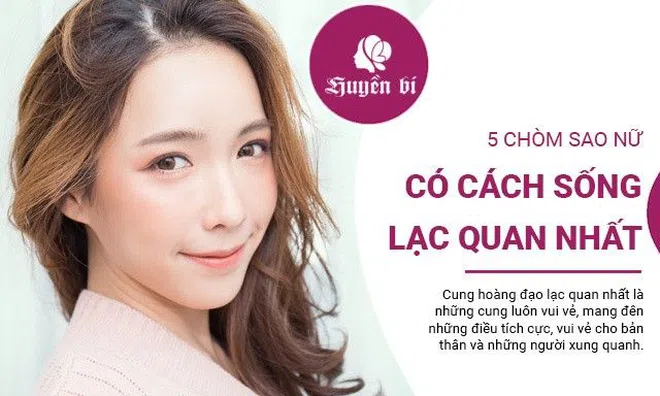 5 Cung hoàng đạo nữ có cách sống lạc quan nhất, thu hút bạn bè cũng muốn ở bên cạnh