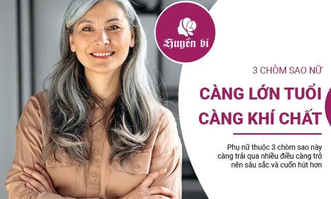 3 chòm sao nữ ngày càng hoàn thiện, phát triển về khí chất theo thời gian