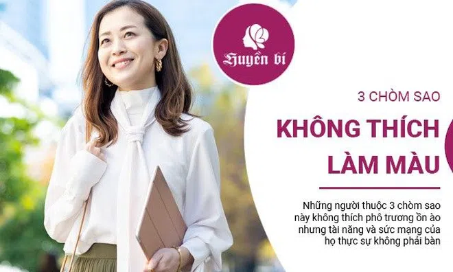 Khám phá 3 cung Hoàng đạo nữ thừa tài năng, không cần phông bạt, làm màu