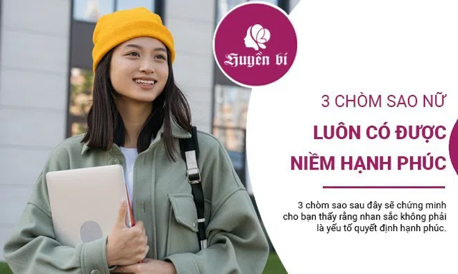 Vượt qua nhan sắc: 3 chòm sao tìm thấy hạnh phúc đích thực bằng chính bản lĩnh của mình