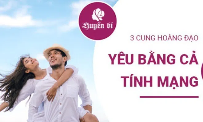 Khi yêu, 3 chòm sao này "cháy" hết mình, không hối tiếc