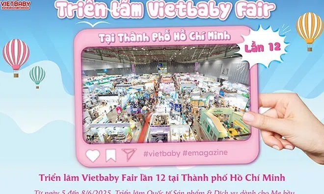 Triển lãm Vietbaby Fair lần 12 tại Thành phố Hồ Chí Minh