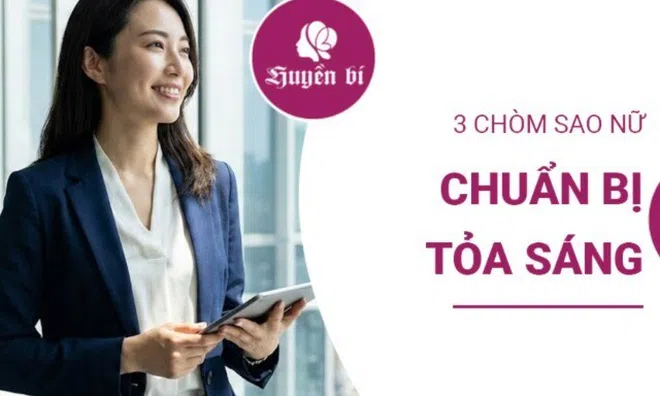 Đếm ngược 2026: 3 chòm sao nữ bước vào giai đoạn tỏa sáng rực rỡ