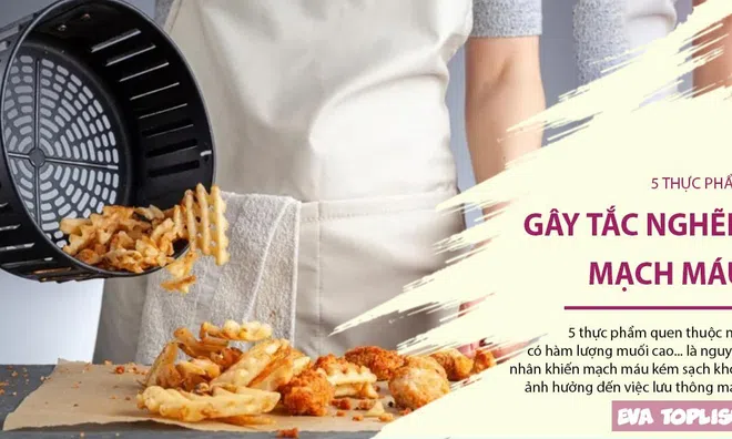 5 thực phẩm nguy hiểm, khiến máu lưu thông kém, tuổi thọ giảm nhanh