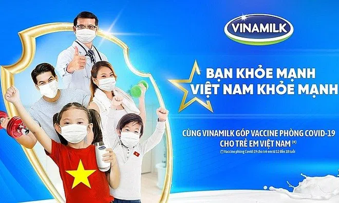 Vinamilk khởi động chiến dịch “Bạn khỏe mạnh, Việt Nam khỏe mạnh” với hoạt động góp Vaccine phòng Covid-19 cho trẻ em