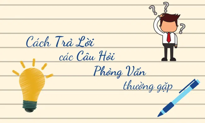 4 câu hỏi phỏng vấn sales thường gặp và cách trả lời