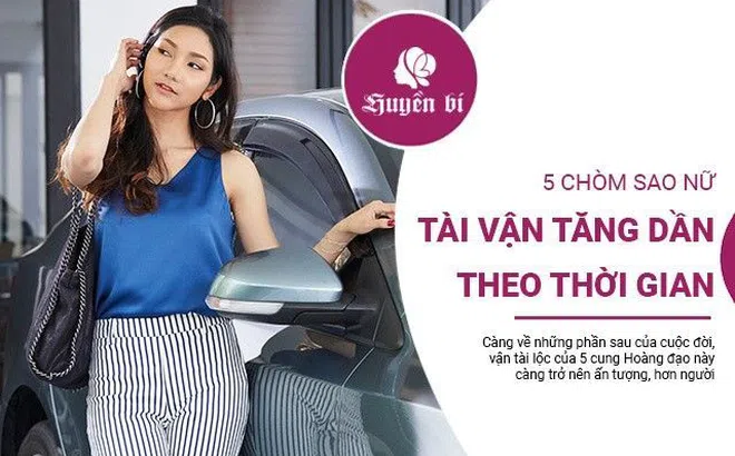 Tài vận tăng dần theo thời gian, 5 chòm sao này càng thêm tuổi, tài sản càng giàu có