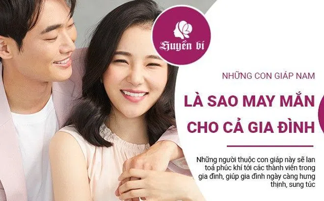 Những con giáp nam là ngôi sao may mắn đích thực, mang lại phúc khí cho cả gia đình