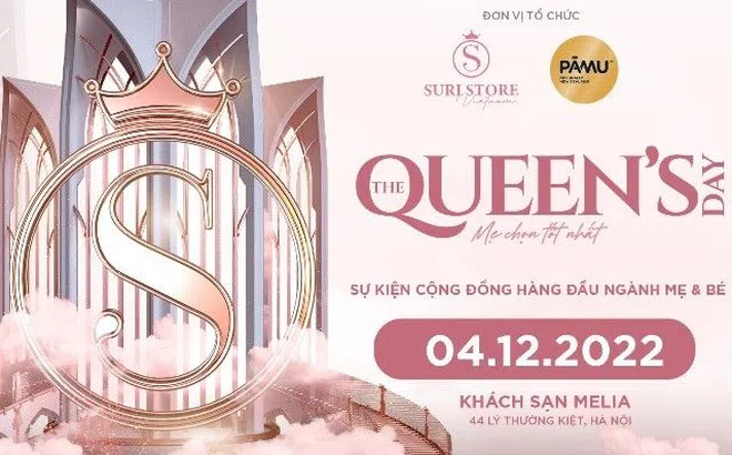Lý do The Queen's Day là sự kiện được hàng nghìn mẹ bỉm Việt đón đợi