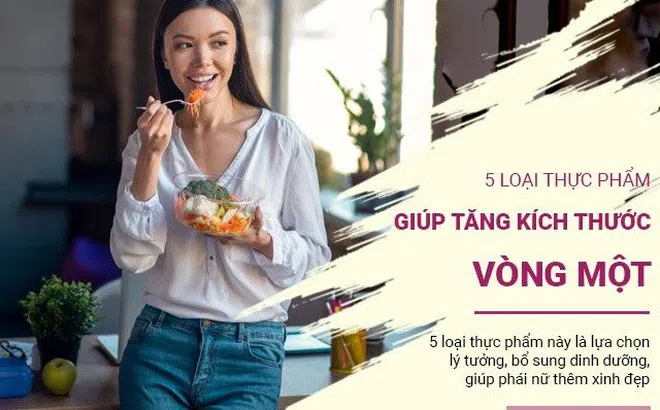 5 loại thực phẩm cho phái nữ, giúp da mịn màng, vòng một phát triển