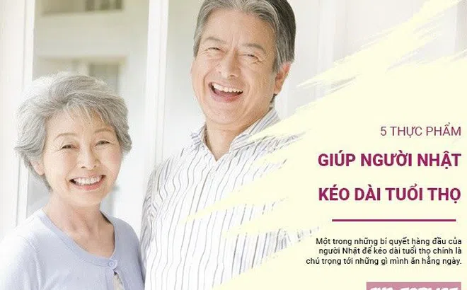 5 thực phẩm giúp người Nhật kéo dài tuổi thọ, người Việt lại kiếm được vô cùng dễ dàng