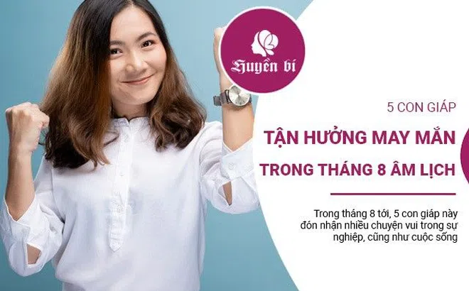 5 con giáp vạn sự như ý, may mắn nhất trong tháng 8 âm lịch