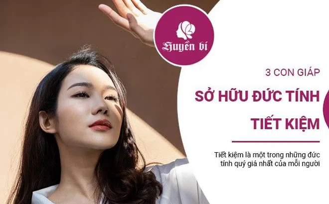 3 con giáp nữ sở hữu đức tính tiết kiệm đáng quý