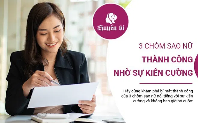 3 chòm sao nữ "cân cả thế giới": Bí quyết thành công từ sự kiên cường