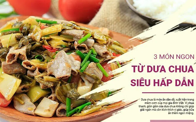 Bữa cơm hấp dẫn nhờ 3 món ngon đưa cơm từ dưa chua