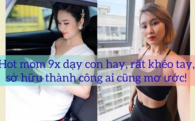Hot mom Phương Phạm trong mắt các mẹ bỉm: Dạy con thông minh, nấu ăn đảm, giỏi kiếm tiền, sắc vóc thì miễn chê!