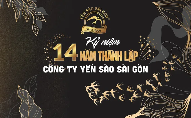 Yến Sào Sài Gòn 14 năm khẳng định thương hiệu